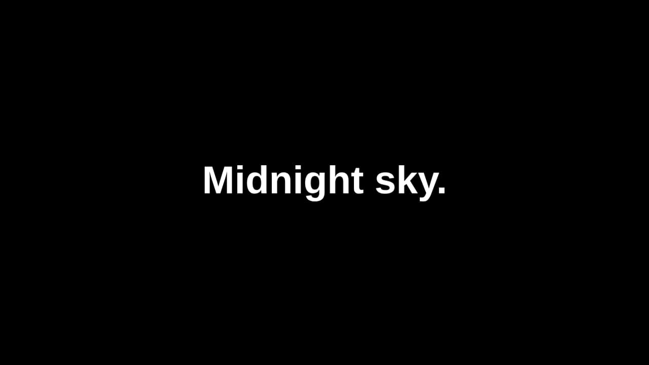 Text thumbnail with title: Midnight sky.