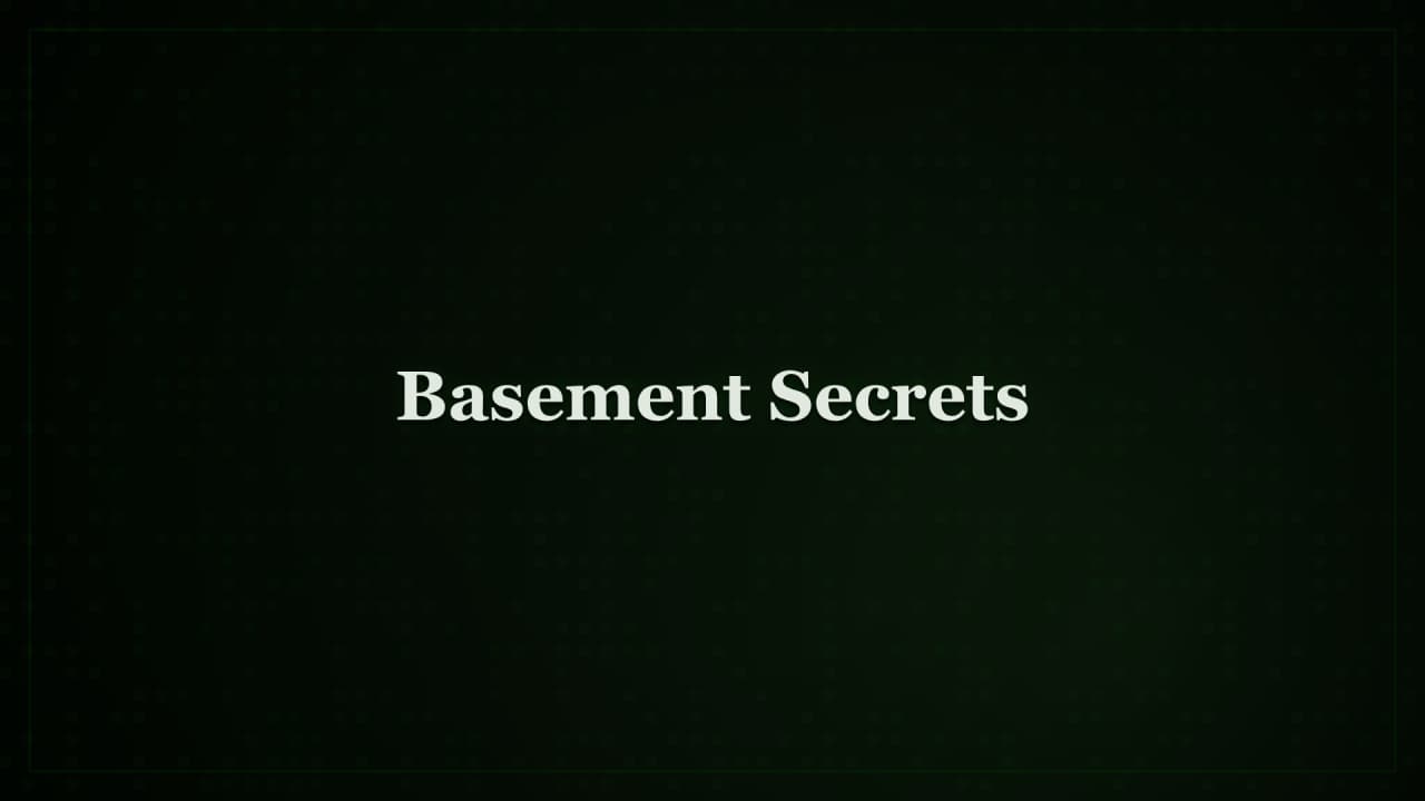 Cover image for story: Basement Secrets
