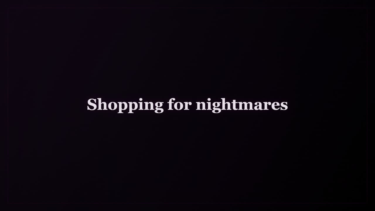 Cover image for story: Shopping for nightmares