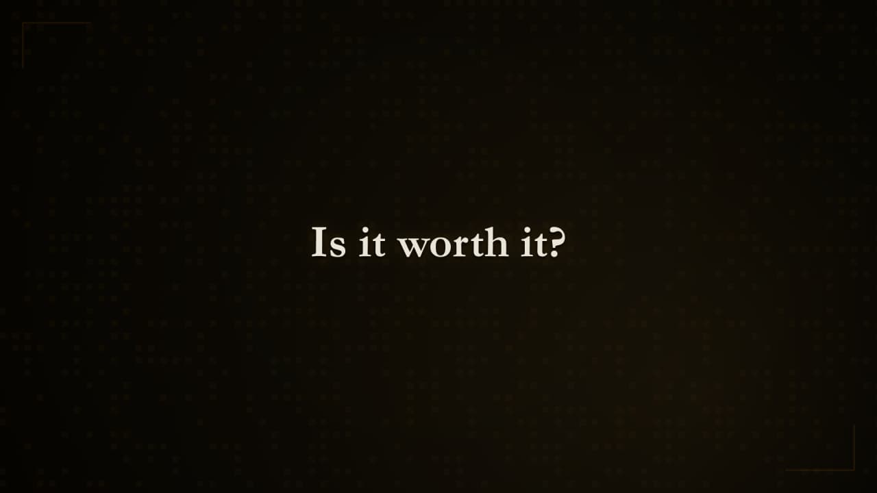 Cover image for story: Is it worth it?