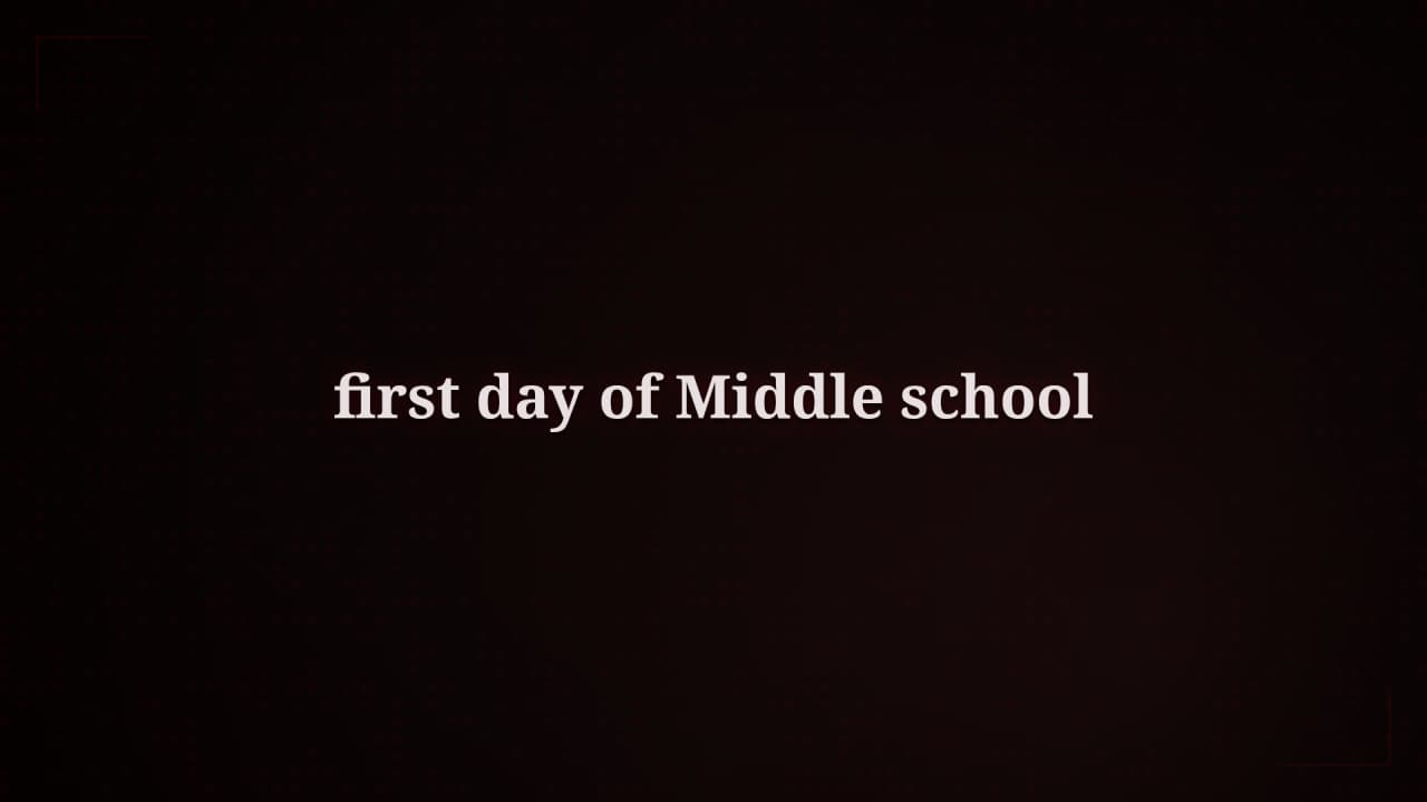 Cover image for story: first day of Middle school
